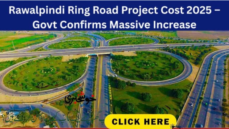 Rawalpindi Ring Road Project Cost 2025 – Government Confirms Rs 45 Billion Revision