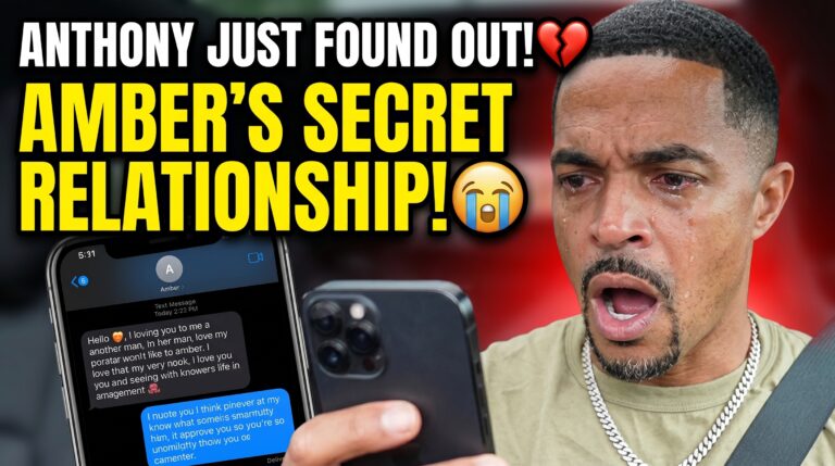 Zk…Anthony Just Found Out About Amber’s Secret Relationship!