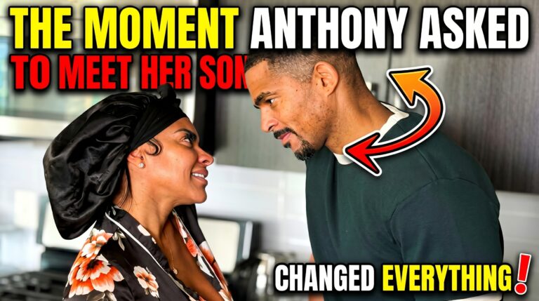 The Moment Anthony Asked To Meet Her Son Changed Everything!