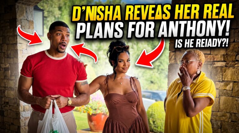 ZK…D’Nisha Finally Reveals Her Real Plans for Anthony!