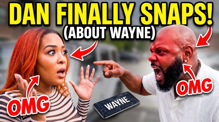 ZK…When Dan FINALLY Snaps on Lauren Over Wayne!